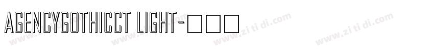 AgencyGothicCT Light字体转换